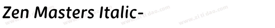 Zen Masters Italic字体转换